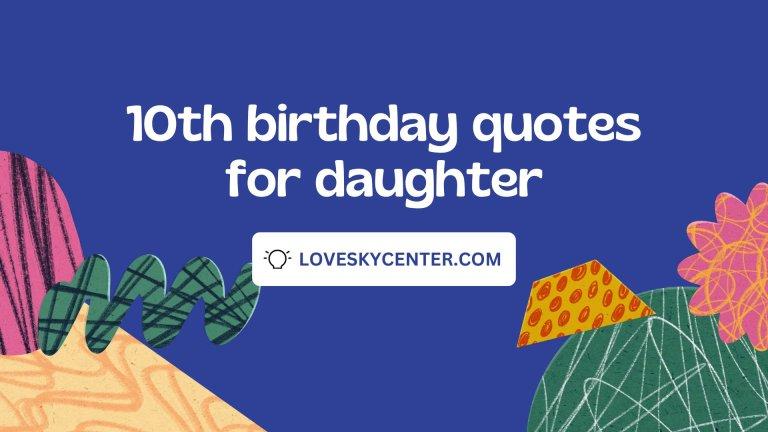 10th birthday quotes for daughter