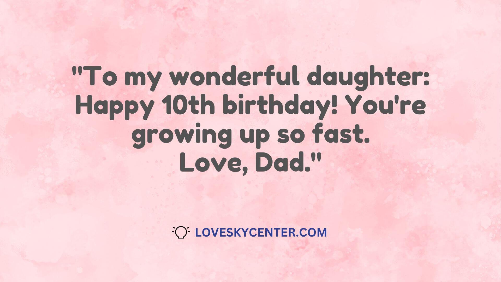 10th Birthday Wishes for Daughter from Dad