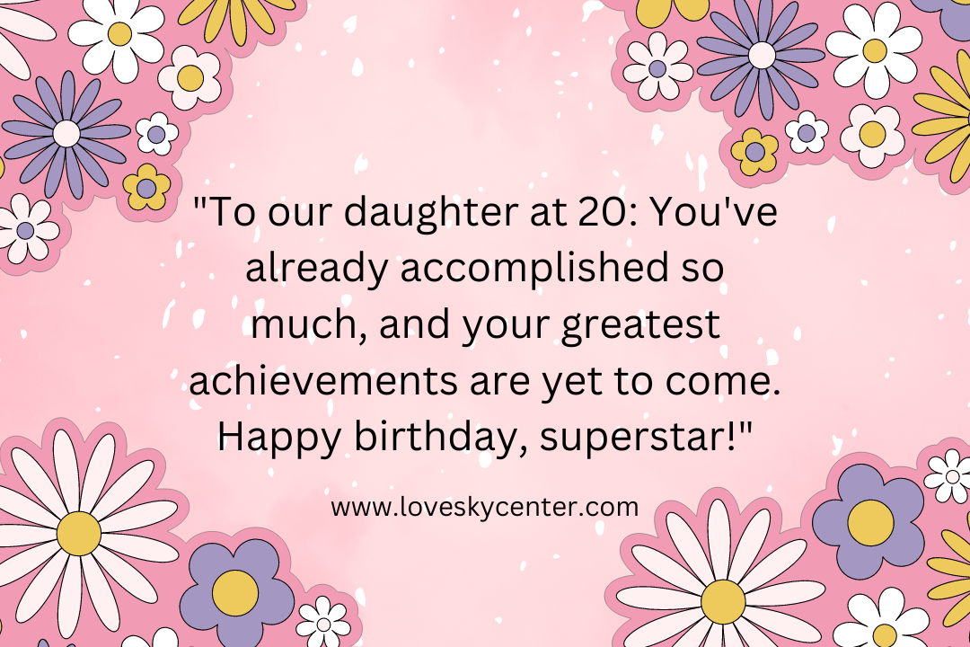 birthday quotes for daughter turning 20 